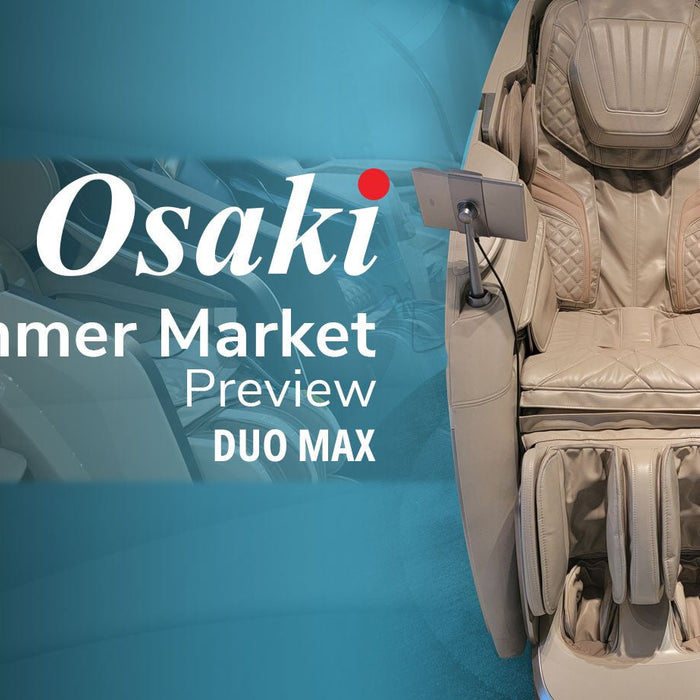 Summer Market Preview - Osaki Platinum Duo Max Massage Chair Introduction - MassageChairPlanet.com
