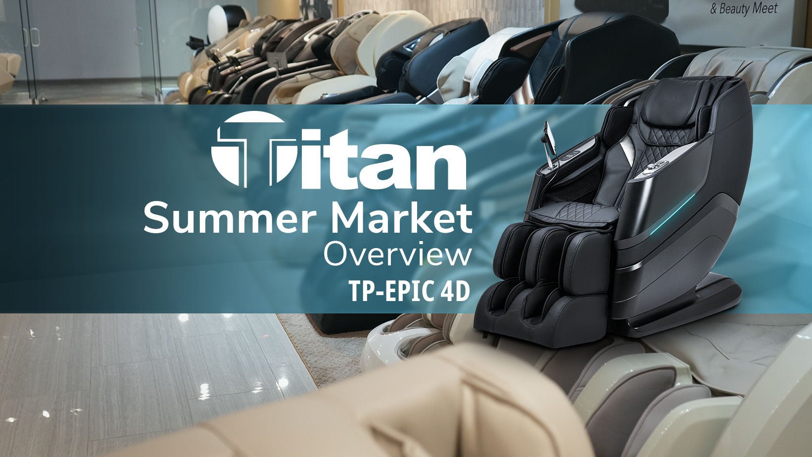 Summer Market Preview - Titan Epic 4D Massage Chair - MassageChairPlanet.com