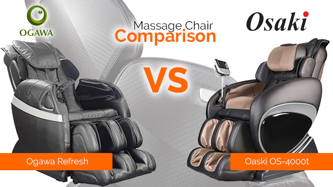 Ogawa Refresh Massage Chair vs Oaski OS-4000T Massage Chair Comparison
