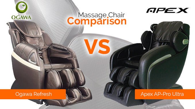 Ogawa Refresh vs Apex AP-Pro Ultra - MassageChairPlanet.com